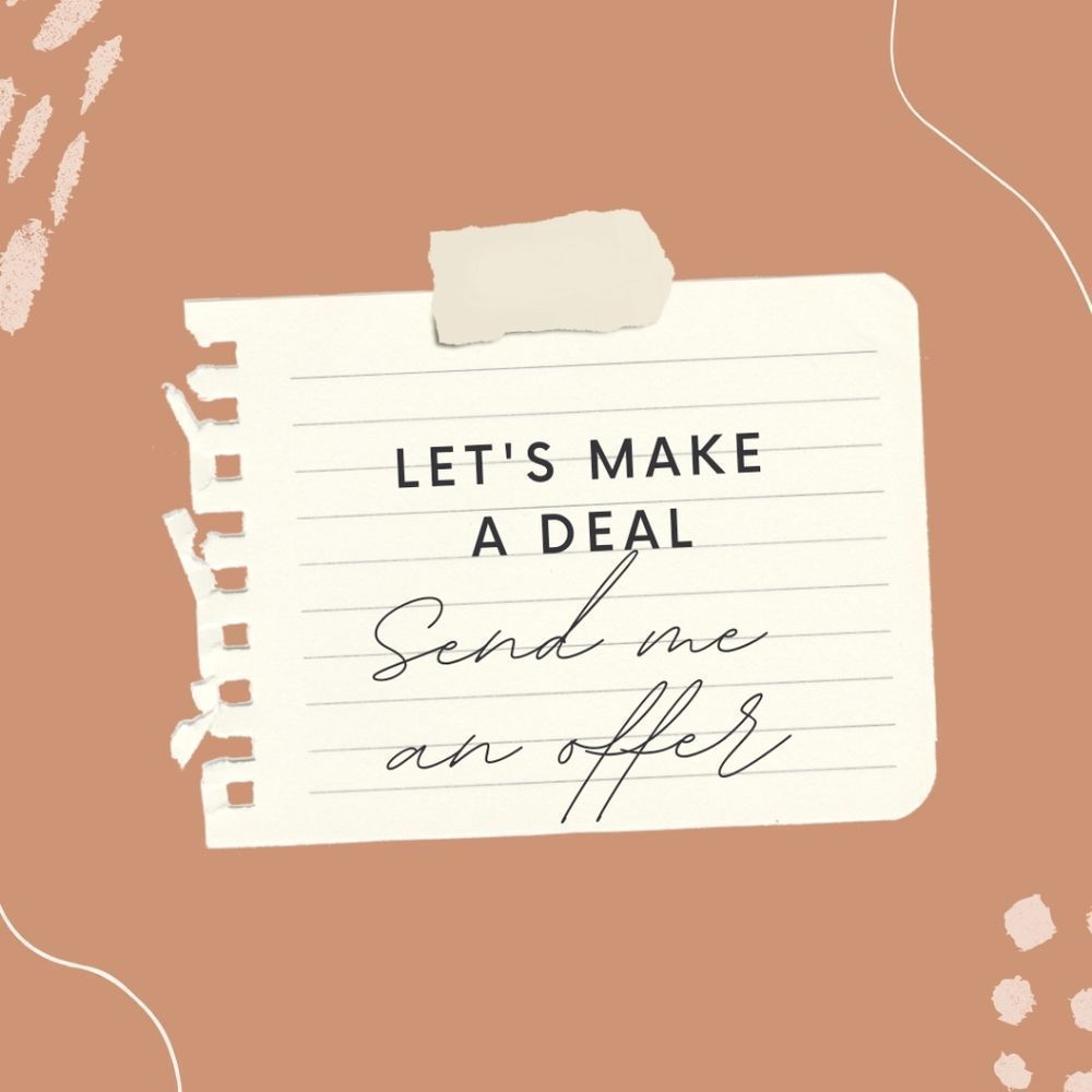 Let's make a deal! Send me an offer 🤗